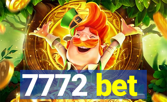 7772 bet